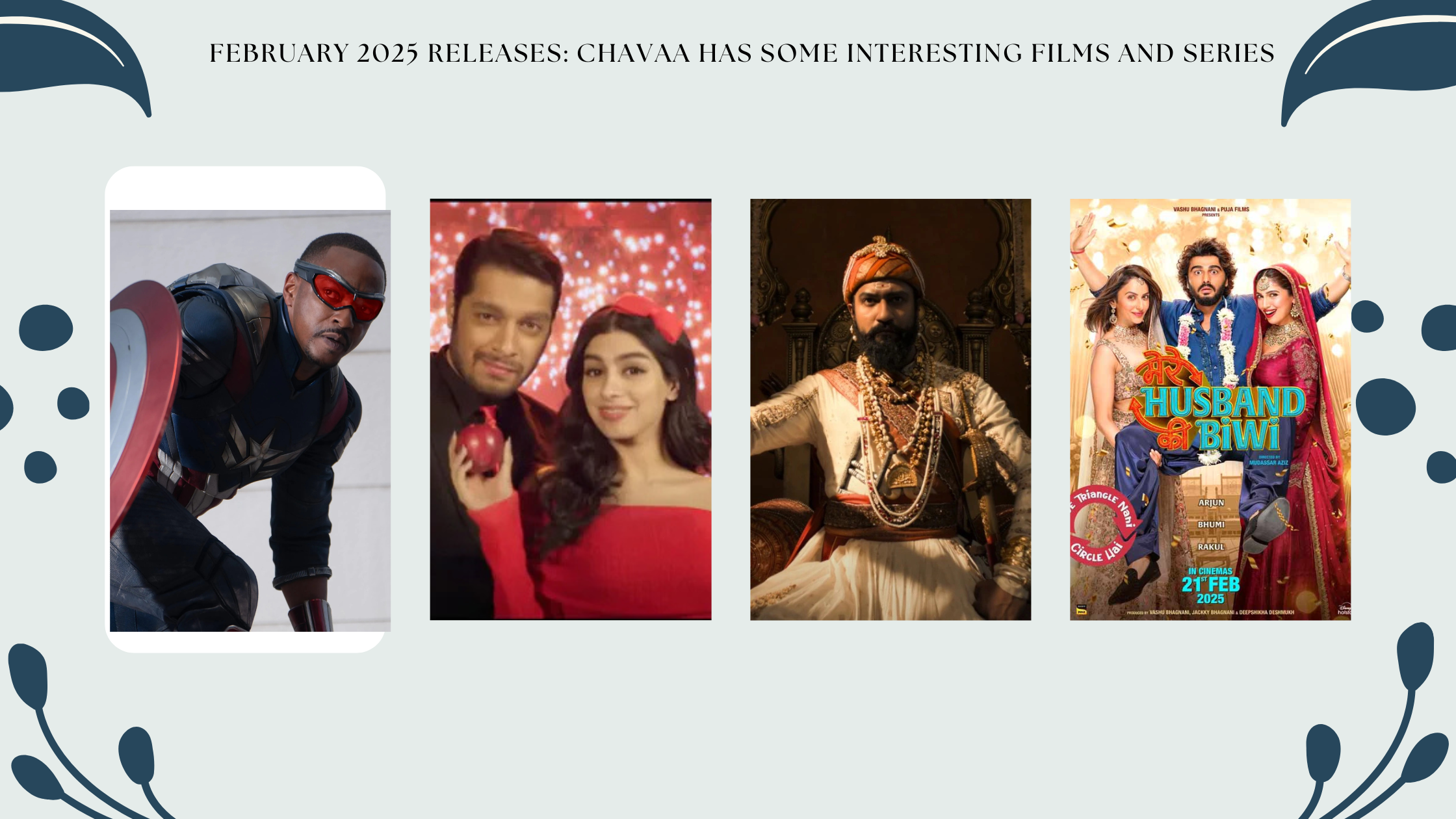 February 2025 Releases: Chavaa has some interesting films and series